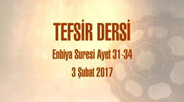 Enbiya Suresi Ayet 31-34