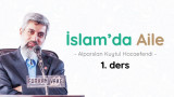İslam'da Aile 1.Ders