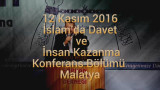 2016 Malatya "İslam'da Davet ve İnsan Kazanma" Konferans Bölümü