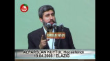 2008 Elazığ "Peygamberlerin Ortak Çağrısı" Konferans Bölümü