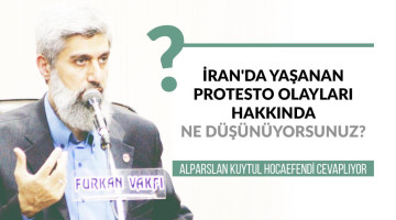 İran'da yaşanan protesto olayları hakkında ne düşünüyorsunuz? "Hayat pahalılığına son" sloganıyla başlayıp rejim karşıtlığına dönüşen bu eylemlere katılmam doğru bir karar mıdır?