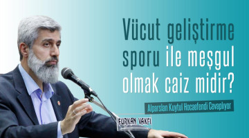 Vücut geliştirme sporu ile meşgul olmak caiz midir?