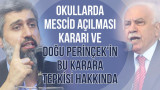 Hükümetin MEB yönetmeliğinde yaptığı değişiklik ile okullarda kız-erkek ayrı mescid açılması kararını ve Doğu Perinçek'in bu kararın iptali için Danıştay'a başvuracağını bildirmesini nasıl değerlendiriyorsunuz?